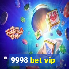 9998 bet vip